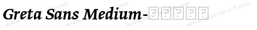 Greta Sans Medium字体转换